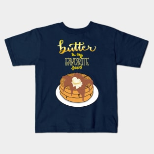 Butter is My Favorite Food Kids T-Shirt